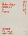 La Biblioteca Nacional de Francia - Dominique Perrault - Retrato de un proyecto 1988-1998