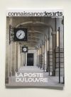 Couverture Connaissance des Arts Hors série : La Poste du Louvre
